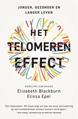 Het telomeren effect - Elizabeth Blackburn ; Elissa Epel - 9789043935982