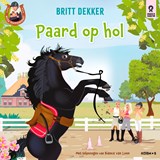 Paard op hol! - Britt Dekker - 9789043936804