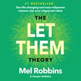 The Let Them Theory - Mel Robbins ; Sawyer Robbins - 9789043937986