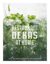 Restaurant De Kas at Home - Jos Timmer ; Wim de Beer - 9789043941198