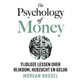 The Psychology of Money - Morgan Housel - 9789043943307