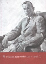 ZL / Uitgever Bert Bakker (1912-1969) -  - 9789044122633