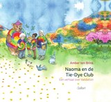 Naoma en de Tie-Dye Club. - Amber Ten Brink - 9789044139082