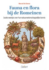 Fauna en flora bij de Romeinen - Marcel De Cleene - 9789044140156