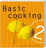 Basic cooking / 2 - DICKHAUT, S. & SALZER, S. - 9789044320930
