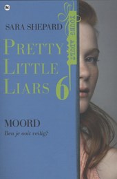 Pretty little liars Pretty Little Liars 6 - Moord
