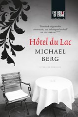 Hôtel du Lac - Michael Berg - 9789044348361