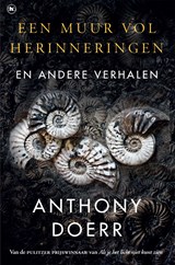 Een muur vol herinneringen - Anthony Doerr - 9789044351477