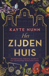 Het Zijden Huis - Kayte Nunn - 9789044361162