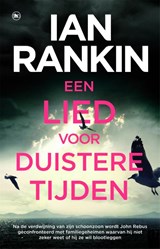 Een lied voor duistere tijden - Ian Rankin - 9789044361926