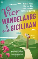 Vier wandelaars en een Siciliaan | Marion Pauw ; Elle van Rijn ; Roos Schlikker ; Femmetje de Wind | 9789044363340