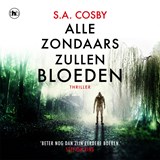Alle zondaars zullen bloeden - S.A. Cosby - 9789044367362
