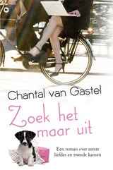 Zoek het maar uit - Chantal van Gastel - 9789044369793