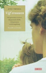 Vijf vrouwen - TROSELL, A - 9789044508628