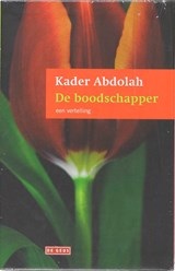 De boodschapper en de Koran - Kader Abdolah - 9789044509137