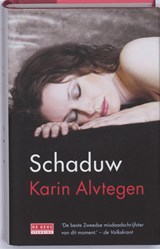 Schaduw - Karin Alvtegen - 9789044511574