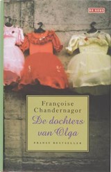 De dochters van Olga - CHANDERNAGOR, F. - 9789044511888