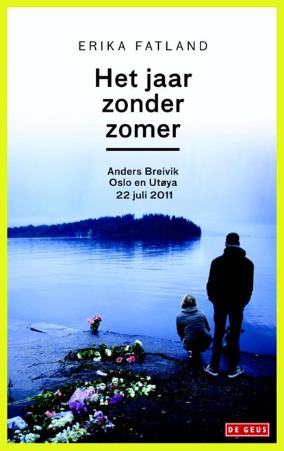 Het jaar zonder zomer, ERIKA FATLAND - Paperback - 9789044523430
