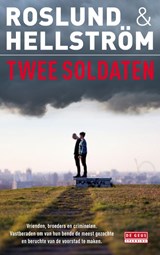 Twee soldaten - Anders Roslund ; Börge Hellström - 9789044525335