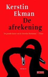 De afrekening - Kerstin Ekman - 9789044525359