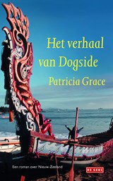 Het verhaal van Dogside - Patricia Grace - 9789044528725