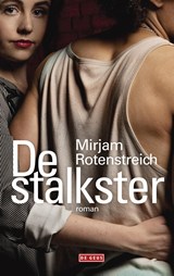 De stalkster - Mirjam Rotenstreich - 9789044534276