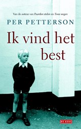Ik vind het best - Per Petterson - 9789044534283