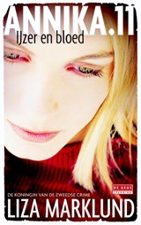 IJzer en bloed - Liza Marklund - 9789044535693