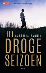 Het droge seizoen - Gabriela Babnik - 9789044536508