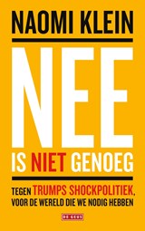 Nee is niet genoeg - Naomi Klein - 9789044539318