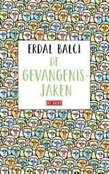 De gevangenisjaren - Erdal Balci - 9789044542042