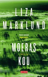 Moeraskou - Liza Marklund - 9789044546255
