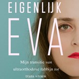 Eigenlijk Eva - Abby Chava Stein - 9789044546422