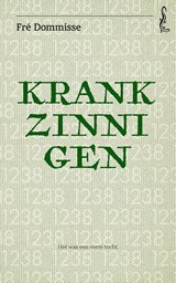 Krankzinnigen - Fré Dommisse - 9789044546798