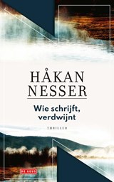 Wie schrijft, verdwijnt - Håkan Nesser - 9789044547115