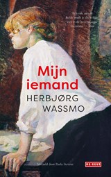Mijn iemand - Herbjørg Wassmo - 9789044547184