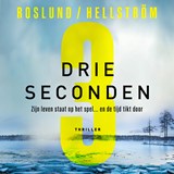 Drie seconden - Anders Roslund ; Börge Hellström - 9789044547351