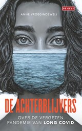 De achterblijvers - Anne Vroegindeweij - 9789044548952