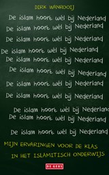 De islam hoort wél bij Nederland - Dirk Wanrooij - 9789044552355