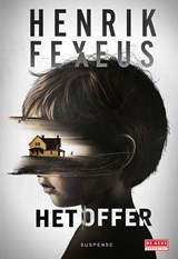 Het offer - Henrik Fexeus - 9789044552850