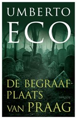 Begraafplaats van Praag - ECO, Umberto - 9789044617320