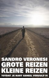 Grote reizen, kleine reizen - Sandro Veronesi - 9789044626230
