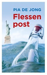 Flessenpost - Pia de Jong - 9789044626841