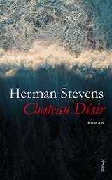 Chateau Désir - Herman Stevens - 9789044629743