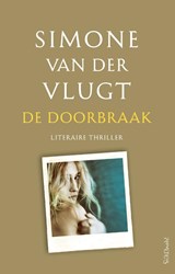 De doorbraak - Simone van der Vlugt - 9789044633306
