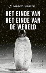 Het einde van het einde van de wereld - Jonathan Franzen - 9789044637335