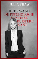 Het kwaad - Julia Shaw - 9789044640878
