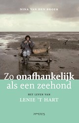 Zo onafhankelijk als een zeehond - Nina van den Broek - 9789044641516