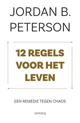 12 regels voor het leven - Jordan Peterson - 9789044642292