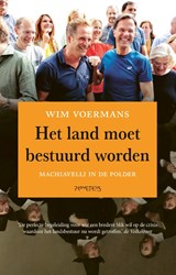 Het land moet bestuurd worden - Wim Voermans - 9789044646856